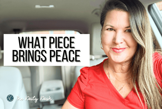 What Piece Brings Peace {Daily Dash: July 6, 2026}