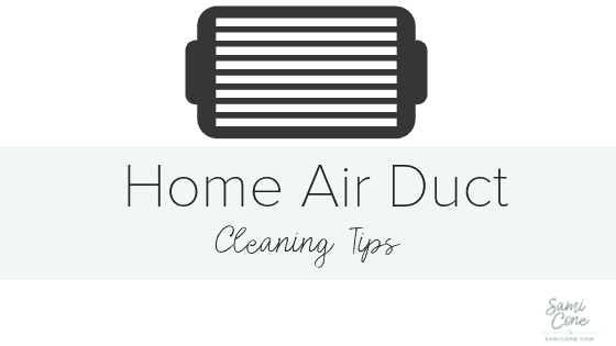 Home Air Duct Cleaning Tips