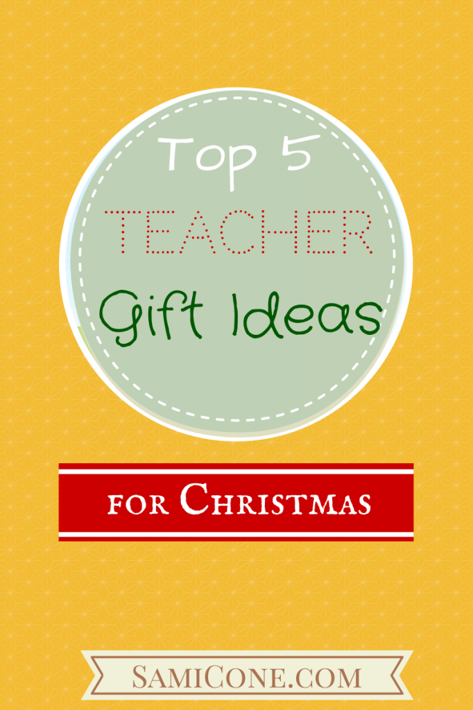 top 5 teacher gift ideas for christmas