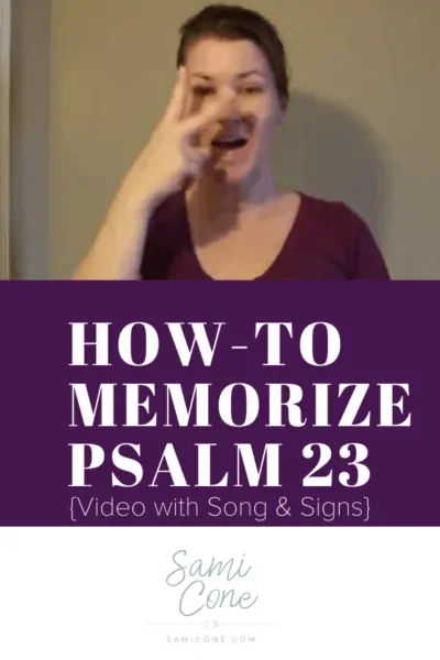 How-To Memorize Psalm 23 Video Pinterest