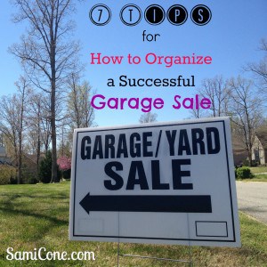 7 Tips for Organizing a Successful Garage Sale