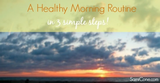 Healthy Morning Routine