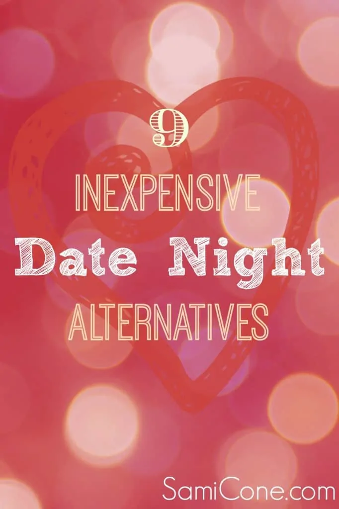 9 inexpensive date night alternatives