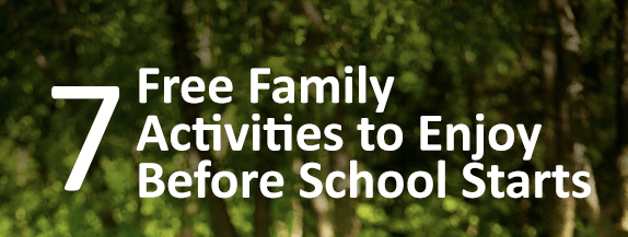 7 free family activities before school starts