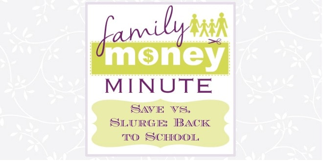 Save vs. Splurge on Back to School