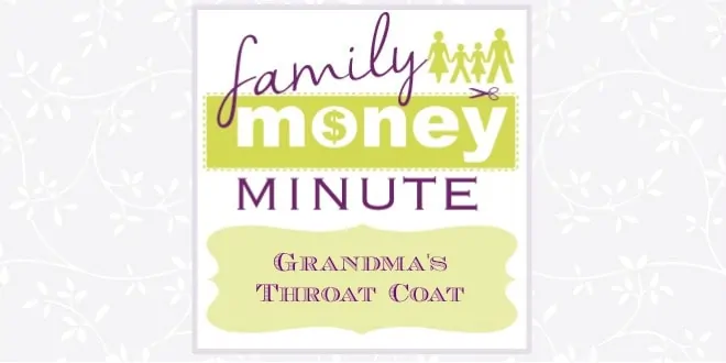 Grandma's Throat Coat
