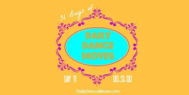 do-si-do-31-days-daily-dance-moves-banner