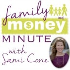 The Nation's Family-Friendly Saving's Expert: The Family Money Minute