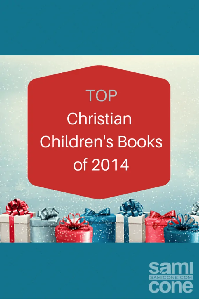 Top Christian Children's Books of 2014