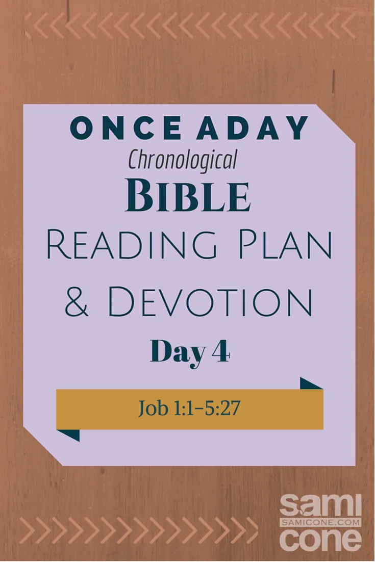 Once A Day Bible Reading Plan & Devotion Day 4