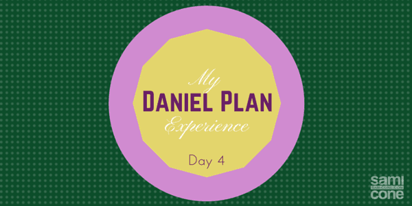 Daniel Plan experience day 5
