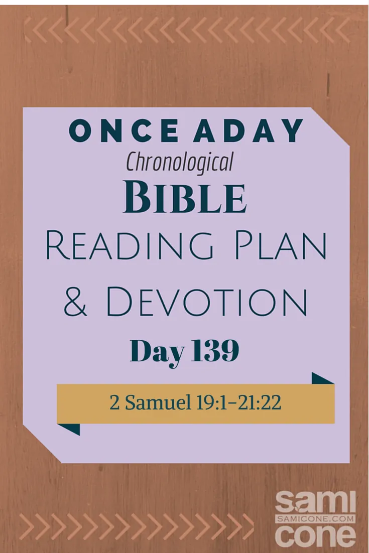 Once A Day Bible Reading Plan & Devotion Day 139