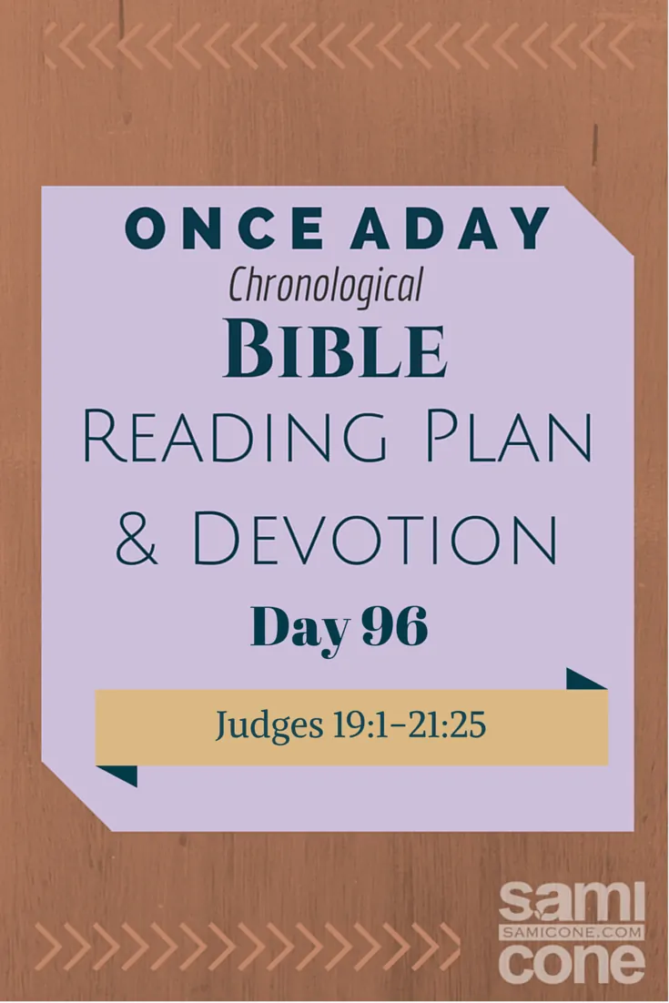 Once A Day Bible Reading Plan & Devotion Day 96