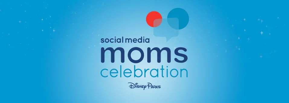 disney social media moms celebration