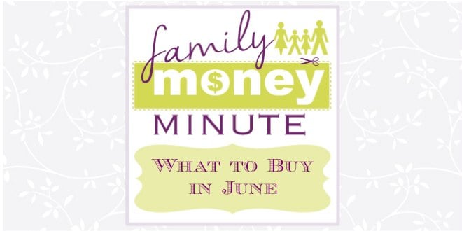 What to Buy in June