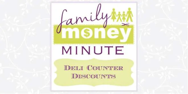 Deli Counter Discounts