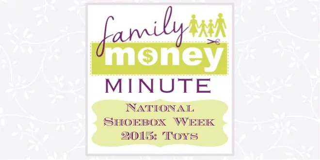 National Shoebox Collection Week 2015 Toys