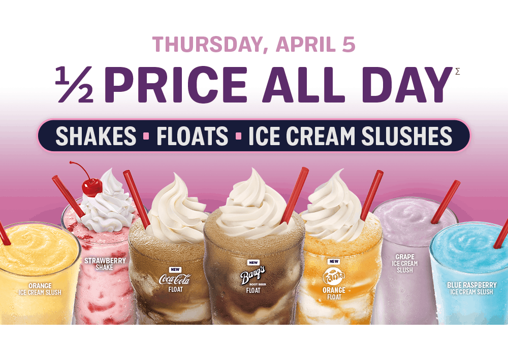 Sonic Half Price Floats, Shakes, & Ice Cream Slushes All Day April 5th