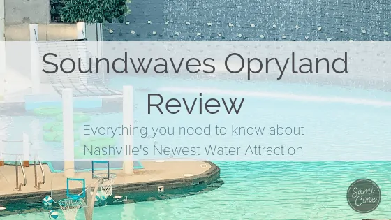 Soundwaves Opryland Review Nashville Water Attraction