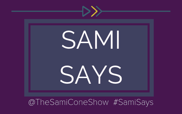 Sami Says