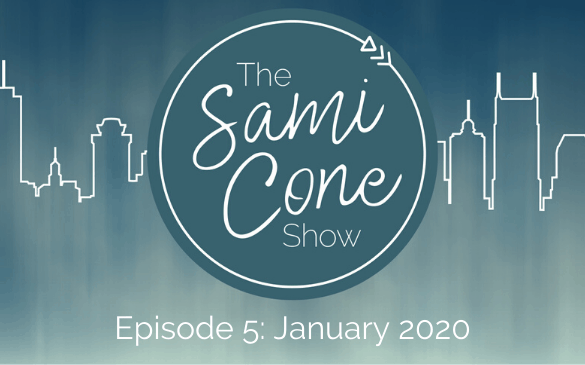 Episode 5 of The Sami Cone Show: January 2020