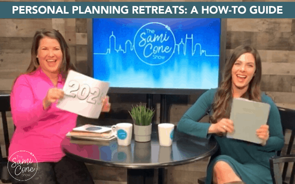 Personal Planning Retreats: a how-to guide with Nicole DiGi on The Sami Cone Show