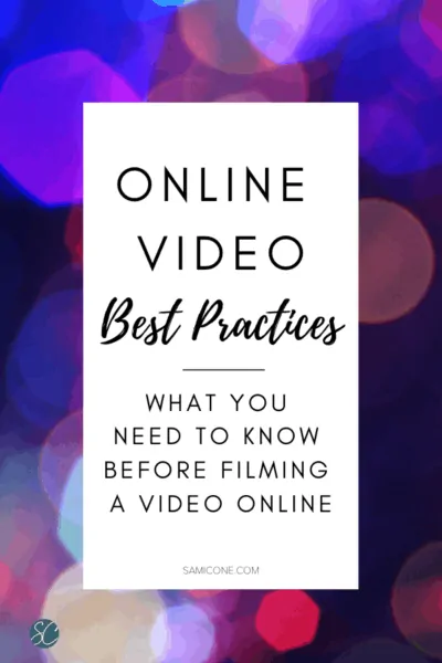 Online video best practices: what you need to know before filming a video online Pinterest shareable image