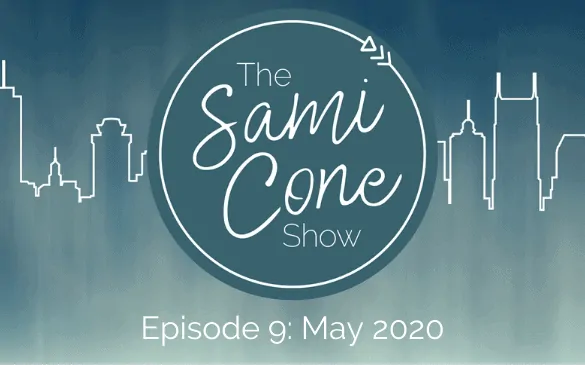 episode 9 may 2020 sami cone show