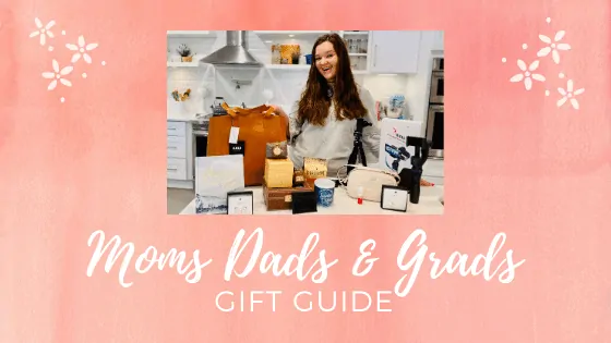 Moms Dads & Grads Gift Guide Blog