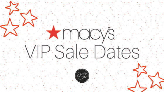 Macys VIP Sale Dates 2020 | Sami Cone | Nashville TV Host & Author