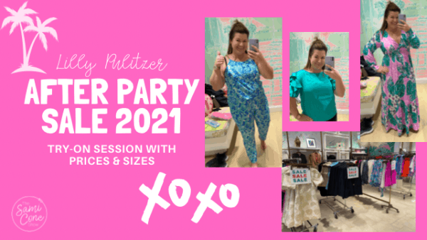 Lilly Pulitzer After Party Sale January 2021 try on prices and sizes