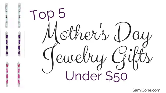 top 5 mother's day jewelry gifts under $50