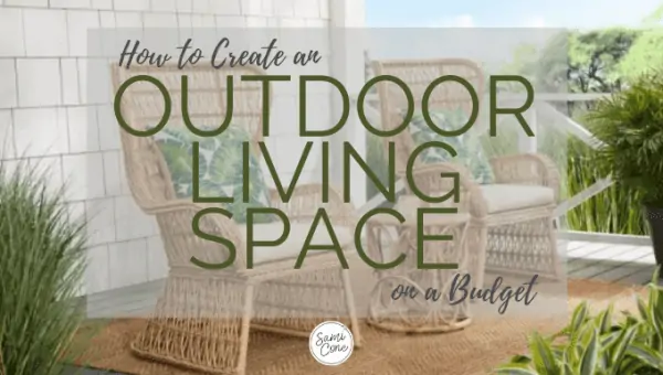 how to create outdoor living space on budget