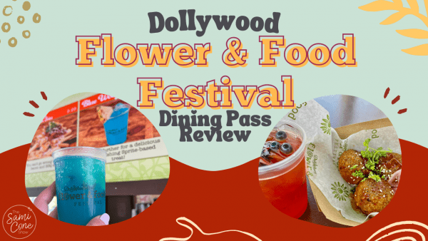 Dollywood Flower & Food Festival Dining Pass Review