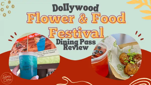 Dollywood Flower & Food Festival Dining Pass Review