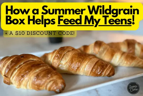 How a Summer Wildgrain Box Helps Feed My Teens!