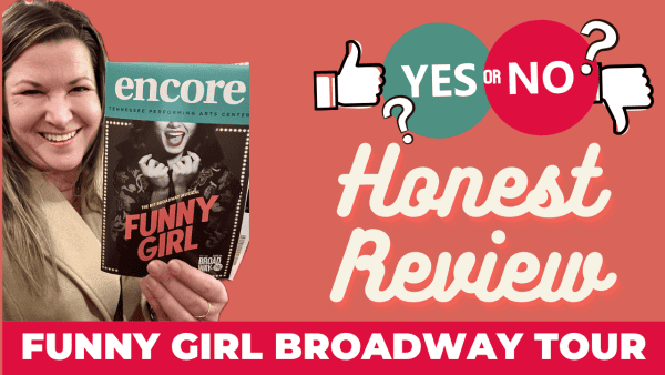 Funny Girl Broadway Tour honest review
