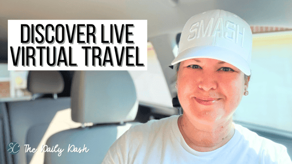 discover live virtual travel Daily Dash YouTube
