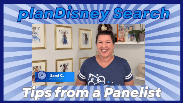 plandisney search tips from panelist Sami C 2025